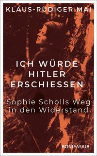 Vorderes Coverbild Ich würde Hitler erschiessen