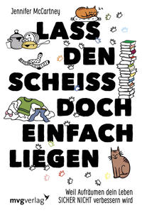 Vorderes Coverbild Lass den Scheiß doch einfach liegen