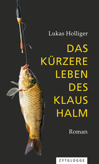 Vorderes Coverbild Das kürzere Leben des Klaus Halm