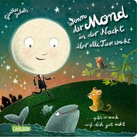 Vorderes Coverbild Wenn der Mond in der Nacht über alle Tiere wacht ... gibt er auch auf dich gut acht