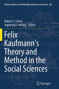 Vorderes Coverbild Felix Kaufmann's Theory and Method in the Social Sciences