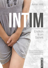 Vorderes Coverbild INTIM - Endlich fit im Schritt