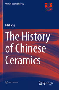 Vorderes Coverbild The History of Chinese Ceramics
