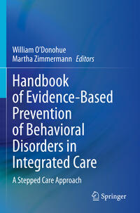 Vorderes Coverbild Handbook of Evidence-Based Prevention of Behavioral Disorders in Integrated Care