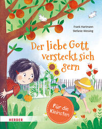 Vorderes Coverbild Der liebe Gott versteckt sich gern (Pappbilderbuch)