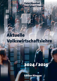 Vorderes Coverbild Aktuelle Volkswirtschaftslehre 2024/2025