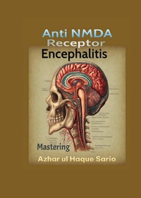 Vorderes Coverbild Mastering Anti NMDA Receptor Encephalitis