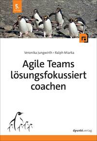 Vorderes Coverbild Agile Teams lösungsfokussiert coachen