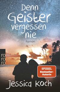 Vorderes Coverbild Denn Geister vergessen nie