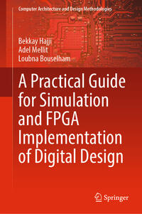 Vorderes Coverbild A Practical Guide for Simulation and FPGA Implementation of Digital Design