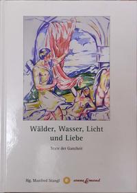 Vorderes Coverbild Wälder, Wasser, Licht und Liebe