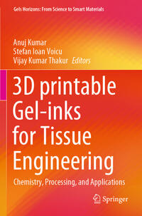 Vorderes Coverbild 3D printable Gel-inks for Tissue Engineering