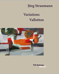 Vorderes Coverbild Jürg Straumann. Variations Vallotton