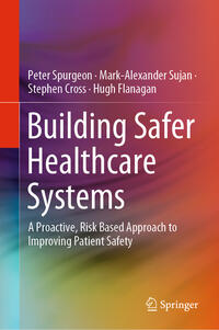 Vorderes Coverbild Building Safer Healthcare Systems