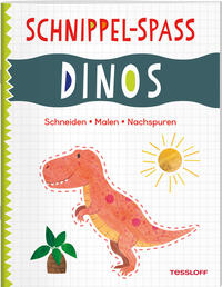 Vorderes Coverbild Schnippel-Spaß. Dinos. Schneiden - Malen - Nachspuren