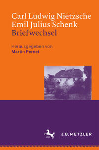 Vorderes Coverbild Carl Ludwig Nietzsche / Emil Julius Schenk – Briefwechsel