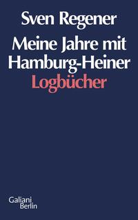 Vorderes Coverbild Meine Jahre mit Hamburg-Heiner