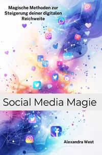 Vorderes Coverbild Social Media Magie