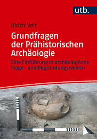 Vorderes Coverbild Grundfragen der Prähistorischen Archäologie