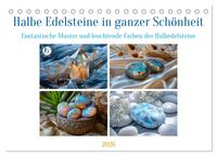 Vorderes Coverbild Halbe Edelsteine in ganzer Schönheit (Tischkalender 2026 DIN A5 quer), CALVENDO Monatskalender