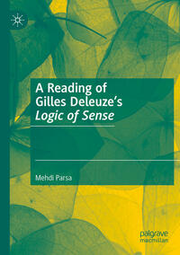 Vorderes Coverbild A Reading of Gilles Deleuze’s Logic of Sense