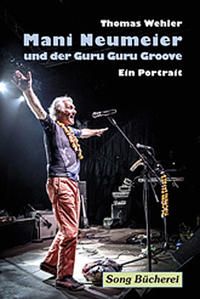 Vorderes Coverbild Mani Neumeier und der Guru Guru Groove
