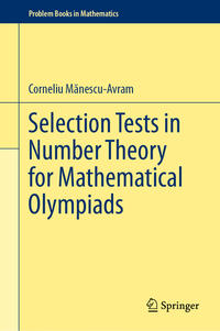 Vorderes Coverbild Selection Tests in Number Theory for Mathematical Olympiads