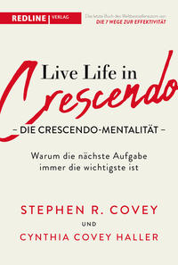 Vorderes Coverbild Live Life in Crescendo – Die Crescendo-Mentalität
