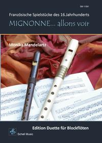 Vorderes Coverbild Mignonne… allons voir (Edition Duette für Blockflöten)