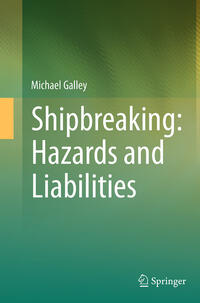 Vorderes Coverbild Shipbreaking: Hazards and Liabilities