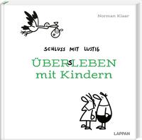 Vorderes Coverbild Schluss mit lustig: Übers Leben mit Kindern