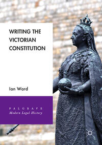 Vorderes Coverbild Writing the Victorian Constitution