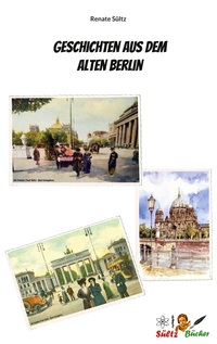 Vorderes Coverbild Geschichten aus dem Alten Berlin