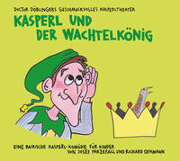Vorderes Coverbild Kasperl und der Wachtelkönig