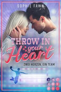 Vorderes Coverbild Throw in your Heart. Zwei Herzen, ein Team