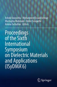 Vorderes Coverbild Proceedings of the Sixth International Symposium on Dielectric Materials and Applications (ISyDMA’6)