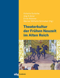 Vorderes Coverbild Theaterkultur der Frühen Neuzeit im Alten Reich