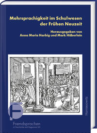 Vorderes Coverbild Mehrsprachigkeit im Schulwesen der Frühen Neuzeit