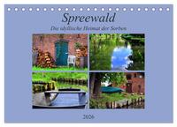 Vorderes Coverbild Spreewald - Idyllische Heimat der Sorben (Tischkalender 2026 DIN A5 quer), CALVENDO Monatskalender