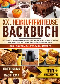 Vorderes Coverbild XXL Heißluftfritteuse Backbuch