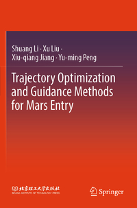 Vorderes Coverbild Trajectory Optimization and Guidance Methods for Mars Entry
