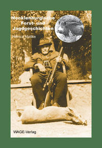 Vorderes Coverbild Mecklenburgische Forst- und Jagdgeschichten