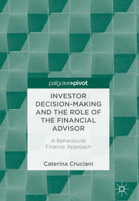 Vorderes Coverbild Investor Decision-Making and the Role of the Financial Advisor