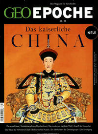 Vorderes Coverbild GEO Epoche / GEO Epoche 93/2018 - Das kaiserliche China