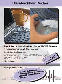 Vorderes Coverbild Der interaktive Windows Vista MCITP Trainer - Enterprise Support Technician - Die Pflichtprüfungen - Vorbereitung zu den Prüfungen 70-620 und 70-622