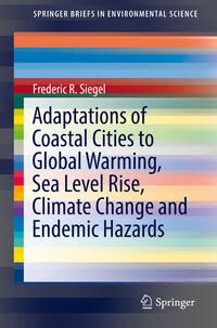 Vorderes Coverbild Adaptations of Coastal Cities to Global Warming, Sea Level Rise, Climate Change and Endemic Hazards