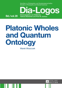 Vorderes Coverbild Platonic Wholes and Quantum Ontology