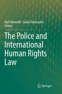 Vorderes Coverbild The Police and International Human Rights Law