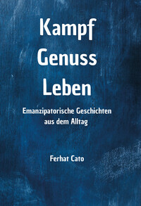 Vorderes Coverbild Kampf Genuss Leben