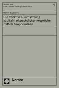 Vorderes Coverbild Die effektive Durchsetzung kapitalmarktrechtlicher Ansprüche mittels Gruppenklage